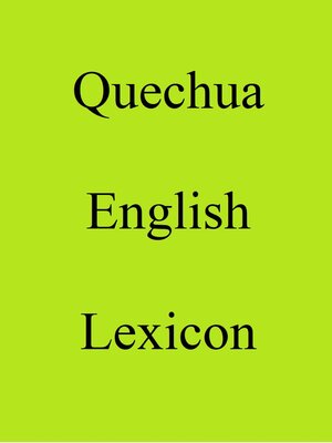 cover image of Quechua English Lexicon